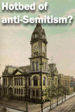 hotbed of anti-semitism